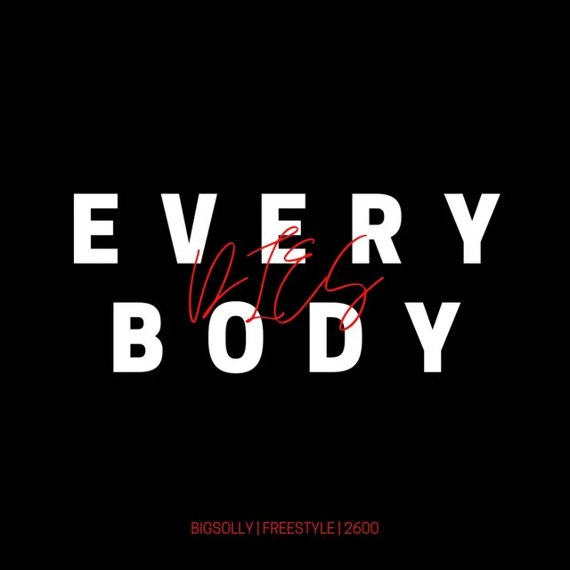 Everybody Dies Freestyle