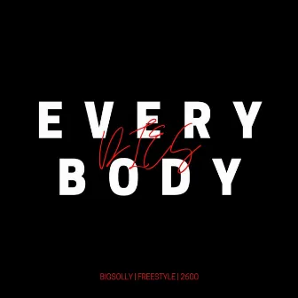 Everybody Dies Freestyle by Bigsolly