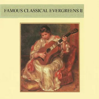 Famous Classical Evergreens Il by New Philharmonia Orchestra London