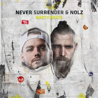 Nasty Beats by Never Surrender