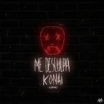 Me Desculpa Konai by Sobral