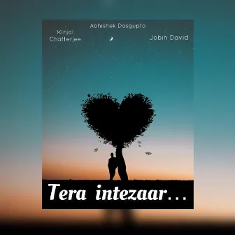 Tera Intezaar by Kinjal Chatterjee