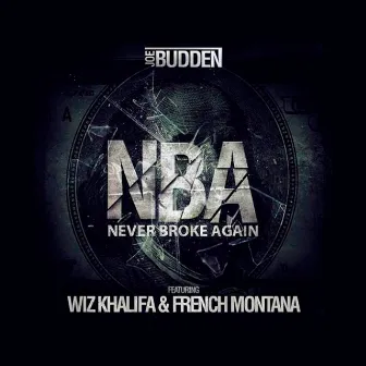 NBA (feat. Wiz Khalifa and French Montana) by Joe Budden