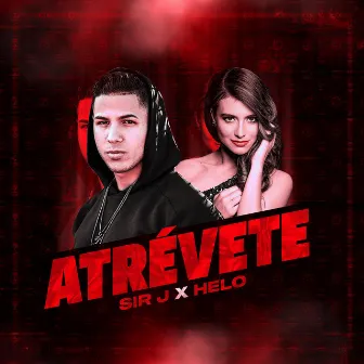 Atrévete by Sir J