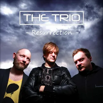 Resurrection by The Trio