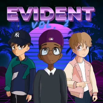 Evident, Vol. 2 by The Kidd Rxsa