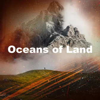 Oceans of Land by Ocean Sounds Archive