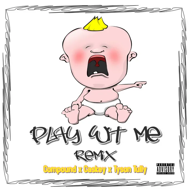 Play Wit Me - Remix