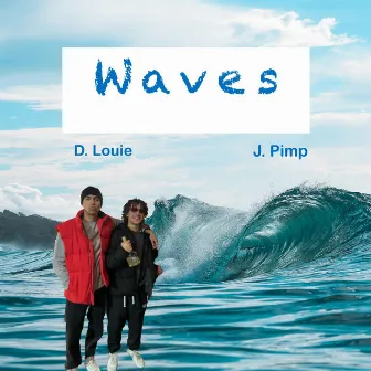 Waves by J. Pimp