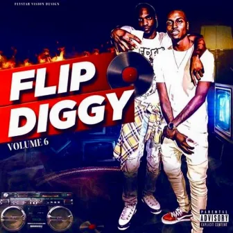 FlipDiggy Volume 6 by Jay Diggy