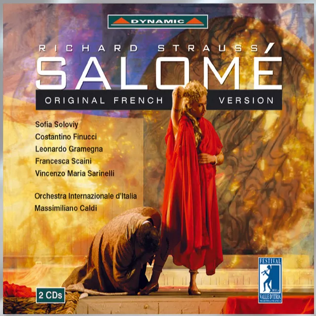 Salome, Op. 54, TrV 215: Salome, dansez pour moi (Herode, Herodias, Salome, the Voice of Iokanaan) [French Version]