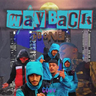 Wayback by CB ONE