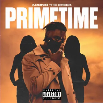 Primetime by Adonis The Greek