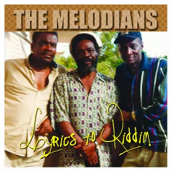 Lyrics To Riddim by The Melodians