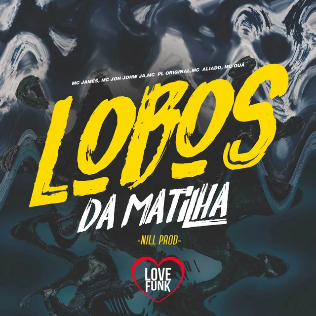 Lobos Da Matilha (Nill Prod)