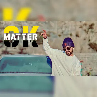 OK Matter by Ravish Khanna