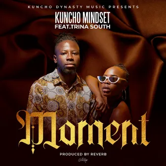 Moment by Kuncho Mindset