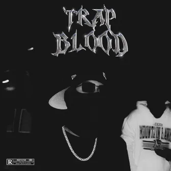 Trap Blood by Skinny Xander