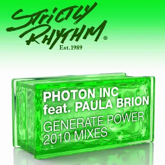 Generate Power (feat. Paula Brion) [2010 Mixes] by Photon Inc.