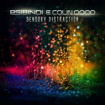 Sensory Distraction by Psibindi