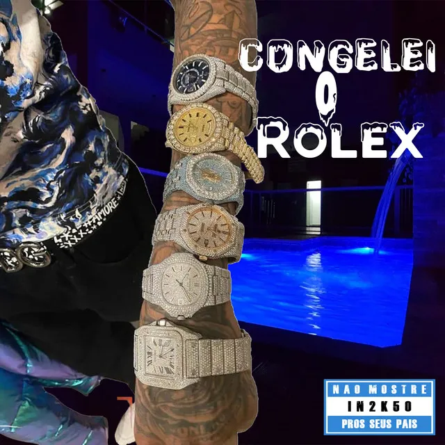 Congelei o Rolex