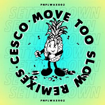 Move Too Slow (Settle Down Remix) by Settle Down