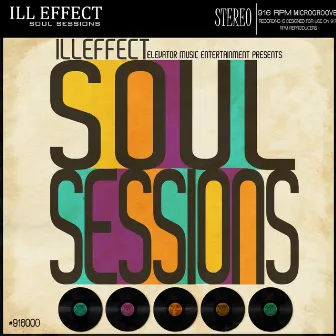 Soul Sessions by Ill Effect