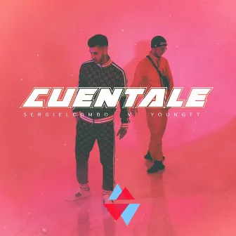 Cuentale by Sergi El Combo