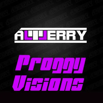 Proggy Visions EP by Al Jerry