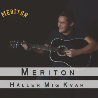 Håller mig kvar by Meriton