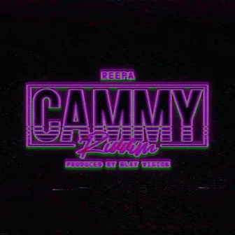 Cammy Riddim by Reepa