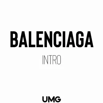 Intro by Balenciaga