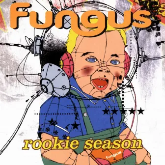 The Rookie Season by Fungus