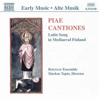 Piae Cantiones: Latin Song in Medieval Finland by Markus Tapio