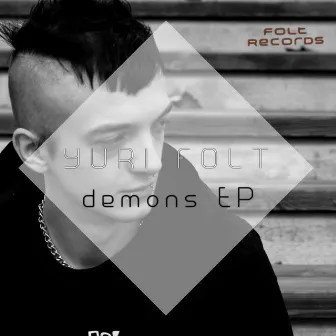 Demons EP by Yuri Folt