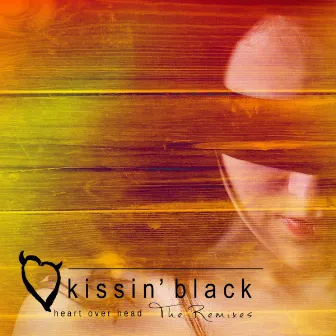 Heart over Head (The Remixes) by Kissin' Black