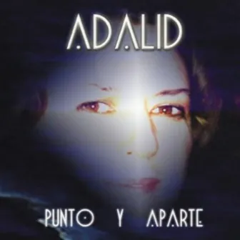 Punto y Aparte by Adalid