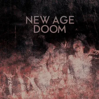 New Age Doom by New Age Doom