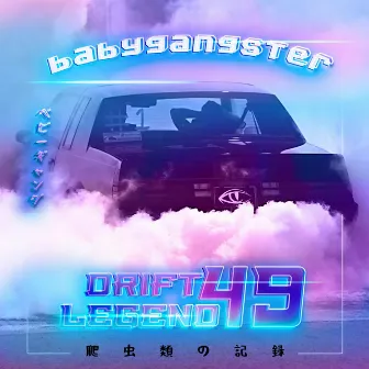 drift legend 49 by babygangster