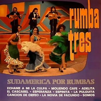 Sudamerica por Rumbas by Rumba Tres