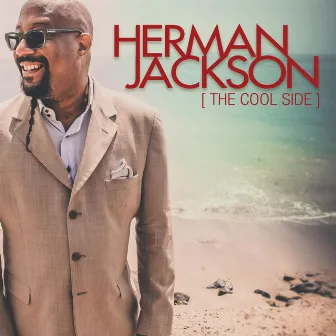 The Cool Side by Herman Jackson