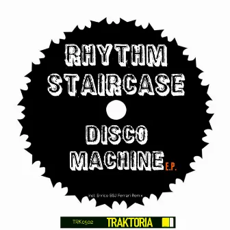 Disco Machine E.P. by Rhythm Staircase