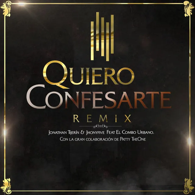 Quiero Confesarte - Remix