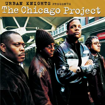 Urban Knights Presents The Chicago Project by Kevin Randolph