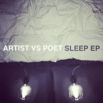 Sleep EP by Artist Vs Poet