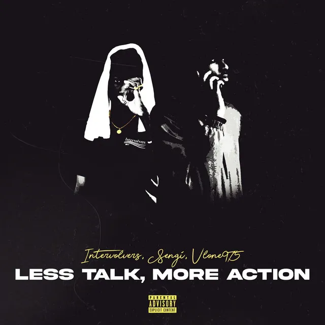 LESS TALK, MORE ACTION