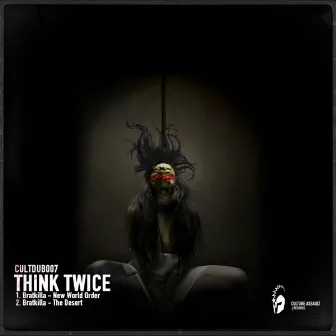 Think Twice by Bratkilla