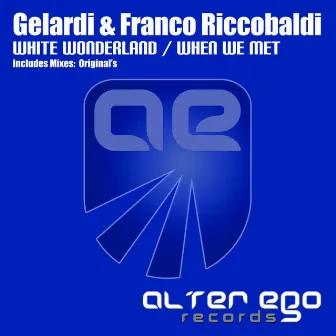 White Wonderland / When We Met by Gelardi