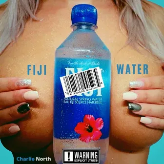 Fiji Water by Charlie North