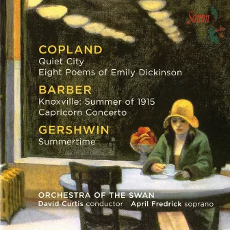 Copland: Quiet City Suite - Barber: Summer of 1915 - Gershwin: Summertime by April Fredrick